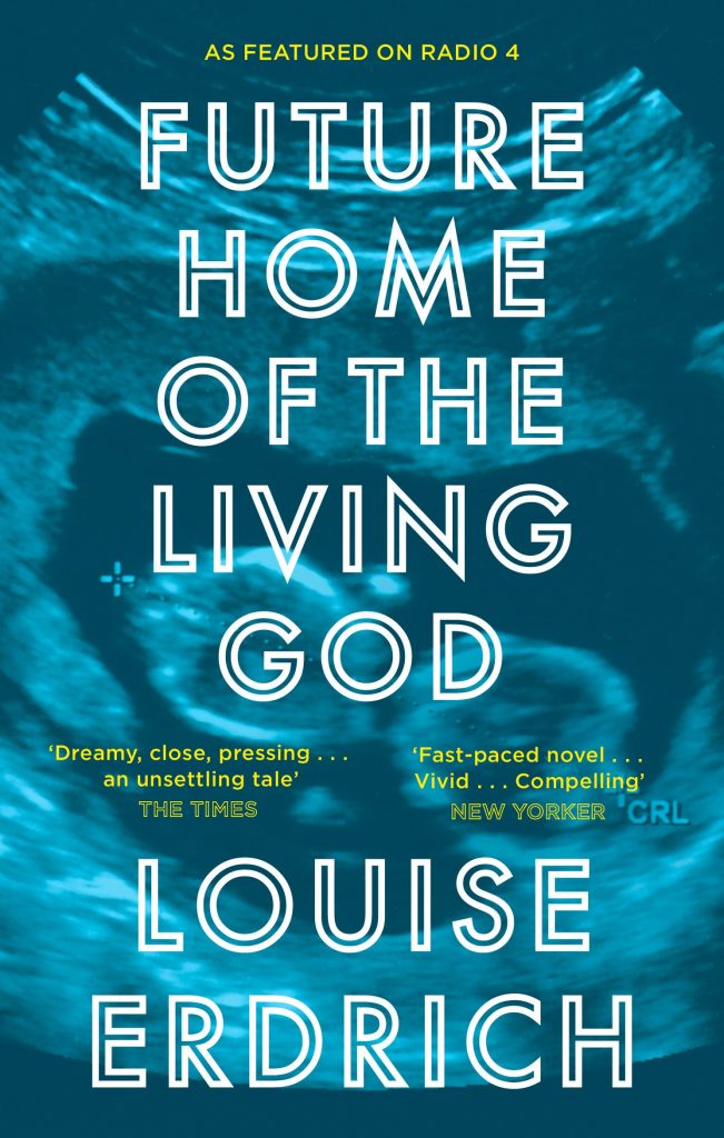 Cover of Louise Erdrich's Future Home of the Living God.