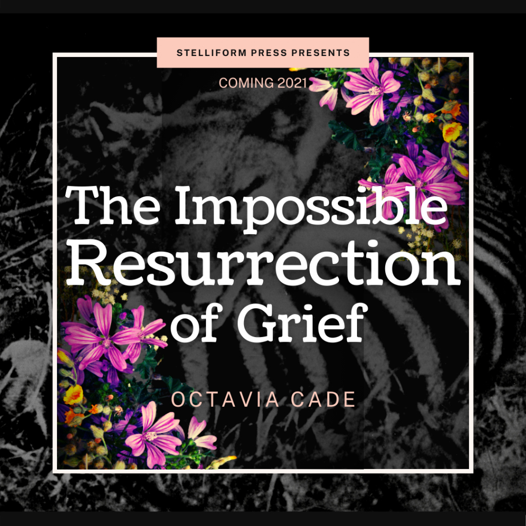 Announcement Poster for Octavia Cade's novella The Impossible Resurrection of Grief