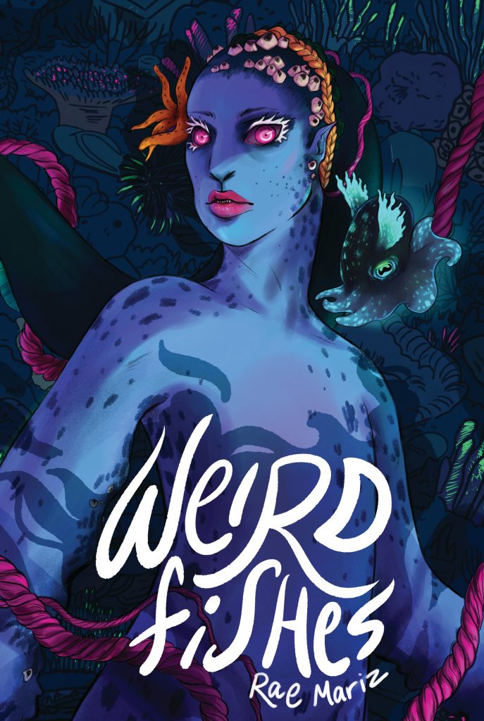 Cover of Rae Mariz's WEIRD FISHES, featuring a mermaid-like creature and a bioluminescent octopus