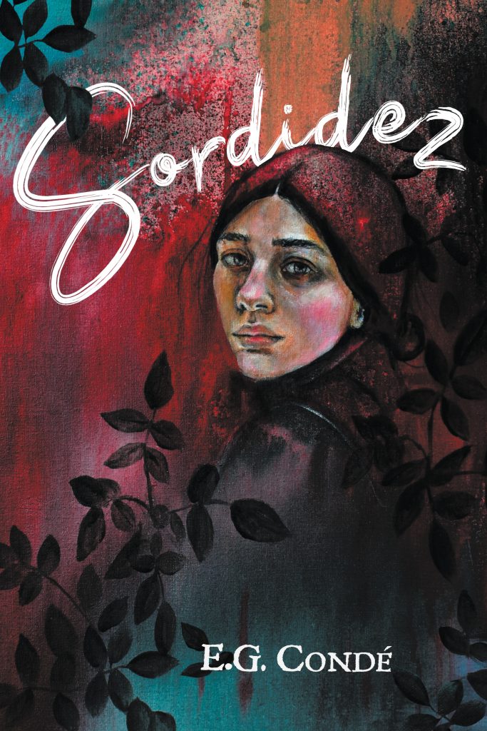 Cover of SORDIDEZ, featuring art by Paulina Niño. The cover features a blend of watercolors in reds, magentas, oranges, teals, and blues, backgrounding a woman in a headscarf looking at the viewer with a melancholy gaze. She is surrounded by black vines and leaves. The title SORDIDEZ swoops over the woman's head in white cursive font. The author's byline is a slightly unstable or antique typewriter font also in white.