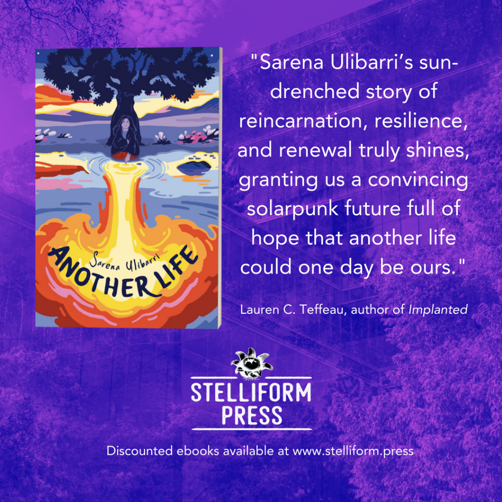 Blurb from Lauren Teffeau about Sarena Ulibarri's ANOTHER LIFE