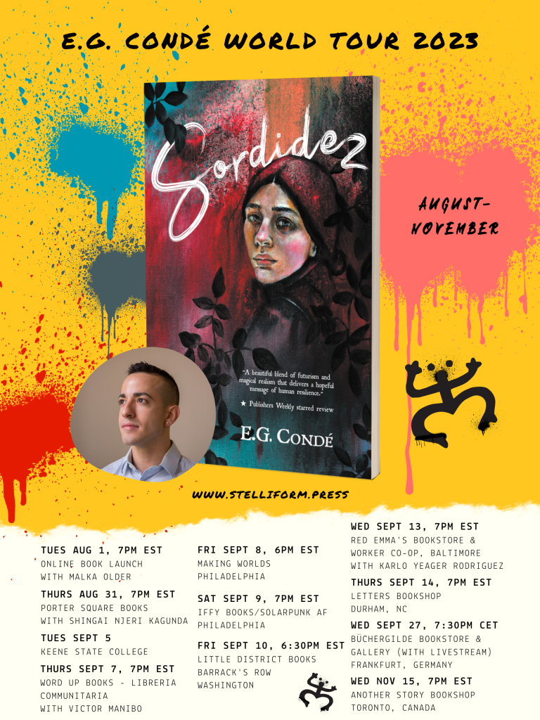 Poster for the Sordidez World Tour. with a picture of the cover and author E.G Condé, and a listing of the tour dates and locations. These dates and locations are listed in text form in the blog post.