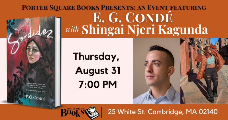 Porter Square books event poster. With a Sordidez cover image and photos of E.G. Condé and Shingai Njeri Kagunda.