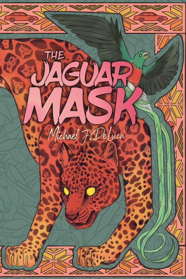Cover of Michael J. DeLuca's The Jaguar Mask. Art by Julia Louise Pereira.