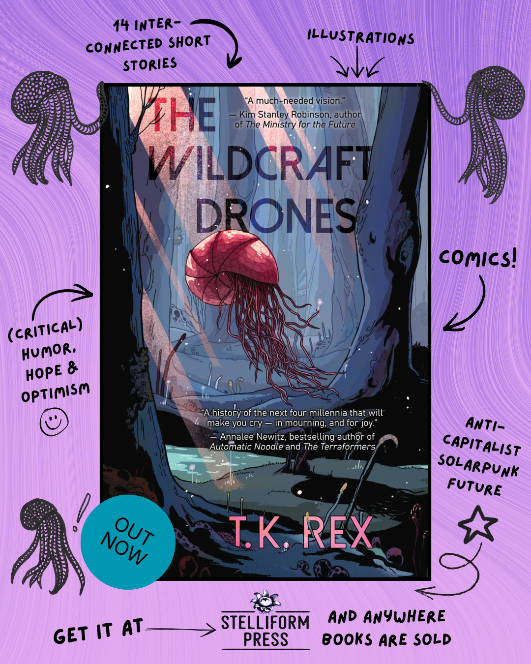 Out now poster for The Wildcraft Drones by T. K. Rex